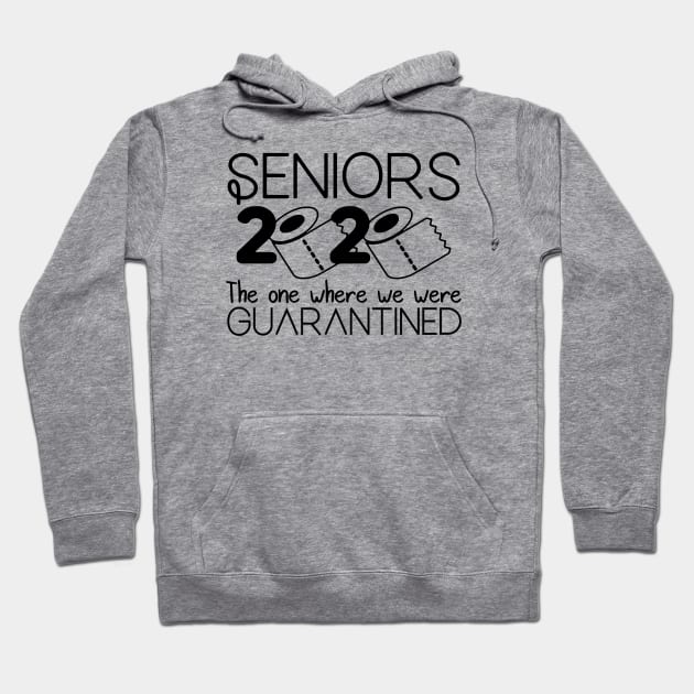 Seniors 2020 The One Where We Were Quarantined Hoodie by DragonTees